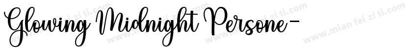 Glowing Midnight Persone字体转换